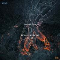 Archangel Meditations, Pt. 1